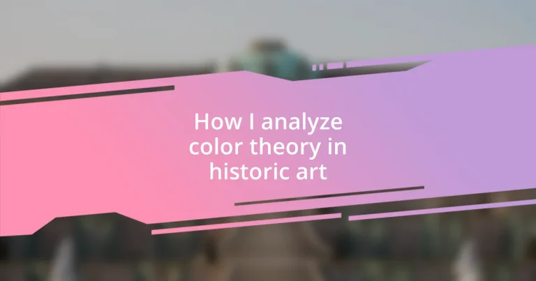 How I analyze color theory in historic art