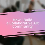 How I Build a Collaborative Art Community