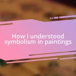 How I understood symbolism in paintings