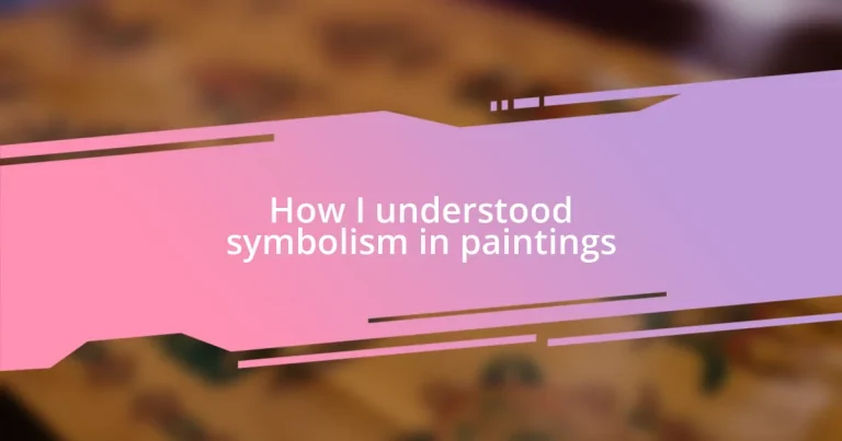 How I understood symbolism in paintings