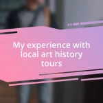 My experience with local art history tours