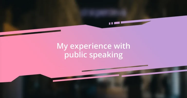 My experience with public speaking