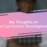 My Thoughts on Art Curriculum Development