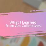 What I Learned from Art Collectives