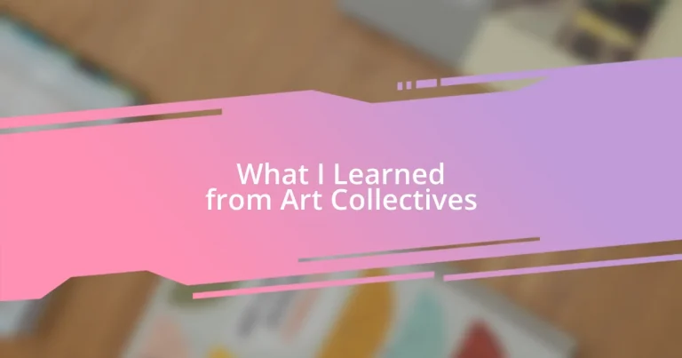 What I Learned from Art Collectives