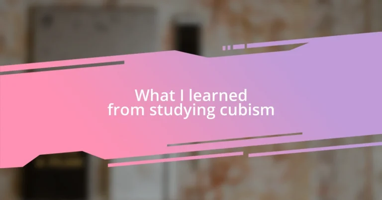 What I learned from studying cubism